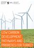 Low Carbon Development Pathways and Priorities for Turkey