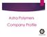 Astra Polymers Company Profile