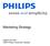 Marketing Strategy. Egbert van Acht CMO Philips Consumer Lifestyle