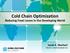 Cold Chain Optimization Reducing Food Losses in the Developing World. Jacob A. Eberhart Director / eberhartcapital.com