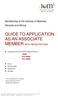 GUIDE TO APPLICATION AS AN ASSOCIATE MEMBER WITH REGISTRATION