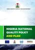 FEDERAL MINISTRY OF INDUSTRY, TRADE AND INVESTMENT NIGERIA NATIONAL QUALITY POLICY AND PLAN
