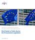 Brief Guide to Public Sector EU Procurement Legislation. Services for professional procurement. Be better informed, make better decisions.