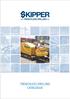 The Company The Products Trenchess Driing Skipper Advantage Skipper Limited, estabished in 1981, is the fagship of S K Bansa Group. With a cuture of e
