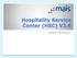 Hospitality Service Center (HSC) V2.6. Solution Presentation