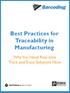 Best Practices for Traceability in Manufacturing. Why You Need Real-time Track and Trace Solutions Now
