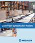 Conveyor Systems for Pallets