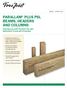 AND COLUMNS. Featuring Trus Joist Parallam PSL with Wolmanized Preservative Protection