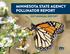 MINNESOTA STATE AGENCY POLLINATOR REPORT 2017 ANNUAL REPORT