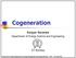 Cogeneration. Rangan Banerjee. Department of Energy Science and Engineering. IIT Bombay