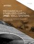 MECHANICALLY STABILIZED EARTH (MSE) WALL SYSTEMS