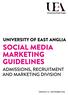 University of East Anglia's Social Media Marketing Guidelines (September 2016)