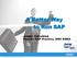 A Better Way to Run SAP Joakim Zetterblad Director SAP Practice, EMC EMEA