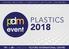 DESIGN MOULDING COMPOSITES RECYCLING PACKAGING PLASTICS. 19th & 20th JUNE 2018 TELFORD INTERNATIONAL CENTRE