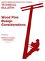 Wood Pole Design Considerations