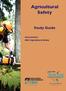 Agricultural Safety. Study Guide. Assessment: 6003 Agricultural Safety