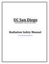 UC San Diego. Radiation Safety Manual ENVIRONMENT, HEALTH AND SAFETY.