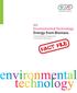 GCE Environmental Technology. Energy from Biomass. For first teaching from September 2013 For first award in Summer 2014