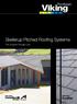 Skellerup Pitched Roofing Systems. The Superior Shingle Look