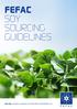 FEFAC Soy Sourcing guidelines june 2016 TowardS a mainstream TranSiTion To responsible Soy