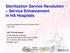 Sterilization Service Revolution Service Enhancement in HA Hospitals