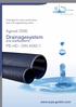 Drainage for road construction and civil engineering works. Agrosil Drainagesystem. and shaftsystems PE-HD - DIN
