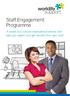 Staff Engagement Programme. A simple and inclusive organisational process that helps you support and get the best from your staff
