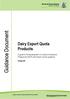 Guidance Document. Dairy Export Quota Products. A guide to the development of a Quota Compliance Programme (QCP) and Export Licence guidance