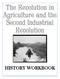 The Revolution in Agriculture and the Second Industrial Revolution