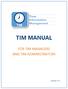 TIM MANUAL FOR TIM MANAGERS AND TIM ADMINISTRATORS
