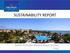 SUSTAINABILITY REPORT. Bahia Principe Riviera Maya Resort 2016