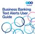Business Banking Text Alerts User Guide