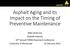 Asphalt Aging and its Impact on the Timing of Preventive Maintenance