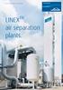 Linde Engineering: Air separation. LINEX TM air separation plants.