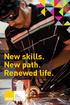 New skills. New path. Renewed life.
