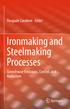 Pasquale Cavaliere Editor. Ironmaking and Steelmaking Processes. Greenhouse Emissions, Control, and Reduction
