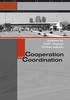 Guidelines for TxDOT Regional Toll Road Authority. Cooperation AND. Coordination