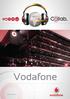 About Vodafone. Vodafone s Challenges