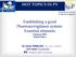 HOT TOPICS IN PV. Establishing a good Pharmacovigilance system: Essential elements 2 January 2014 Petach Tikva