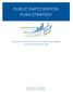 PUBLIC PARTICIPATION PLAN STRATEGY. A general outline for how a community may organize its public participation plan
