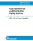 Gas Transmission and Distribution Piping Systems
