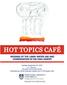 HOT TOPICS CAFÉ REVENGE OF THE LAWN: WATER USE AND CONSERVATION IN THE HIGH DESERT
