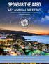 SPONSOR THE AAED. 43 rd ANNUAL MEETING THE STARS ARE ALIGNED- SHAPING THE FUTURE OF ESTHETIC EXCELLENCE