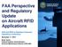 FAA Perspective and Regulatory Update on Aircraft RFID Applications
