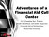 Adventures of a Financial Aid Call Center