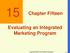 Chapter Fifteen Evaluating an Integrated Marketing Program