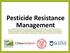 Pesticide Resistance Management