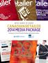 RETAIL COUNCIL OF CANADA CANADIAN RETAILER MEDIA PACKAGE Putting you in front of Canada s leading retail decision makers.
