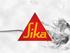 Construction. Sikadur 31, Hi-Mod Gel. Application Instructions. Sika Corporation