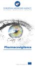 Pharmacovigilance. An agency of the European Union
